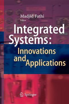 Couverture de l’ouvrage Integrated Systems: Innovations and Applications