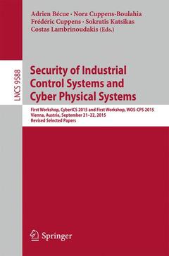 Couverture de l’ouvrage Security of Industrial Control Systems and Cyber Physical Systems