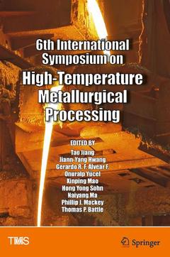 Couverture de l’ouvrage 6th International Symposium on High-Temperature Metallurgical Processing