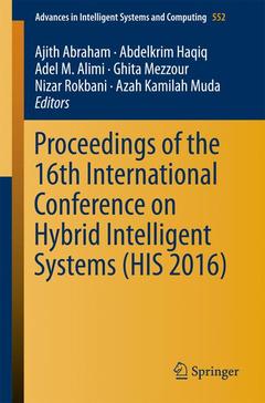 Couverture de l’ouvrage Proceedings of the 16th International Conference on Hybrid Intelligent Systems (HIS 2016)