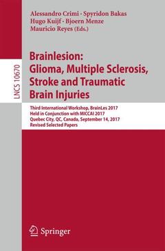 Couverture de l’ouvrage Brainlesion: Glioma, Multiple Sclerosis, Stroke and Traumatic Brain Injuries