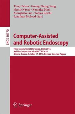 Couverture de l’ouvrage Computer-Assisted and Robotic Endoscopy