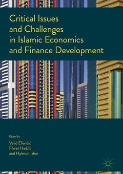 Cover of the book Critical Issues and Challenges in Islamic Economics and Finance Development