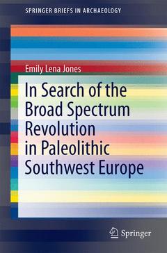 Couverture de l’ouvrage In Search of the Broad Spectrum Revolution in Paleolithic Southwest Europe