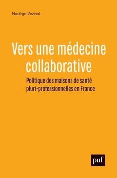 Cover of the book Vers une médecine collaborative