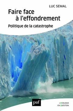 Cover of the book Face à l'effondrement