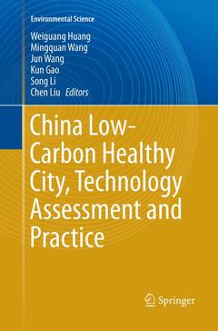 Couverture de l’ouvrage China Low-Carbon Healthy City, Technology Assessment and Practice