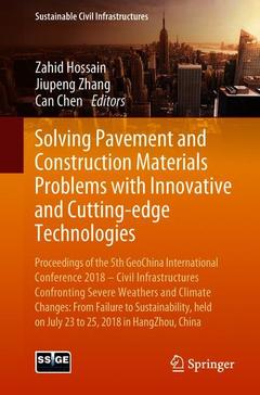 Couverture de l’ouvrage Solving Pavement and Construction Materials Problems with Innovative and Cutting-edge Technologies