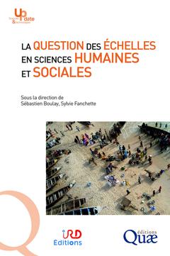 Couverture de l’ouvrage La question des échelles en sciences humaines et sociales