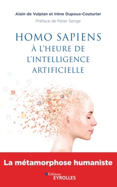 Couverture de l’ouvrage Homo sapiens à l'heure de l'intelligence artificielle