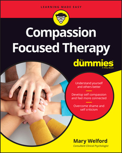 Couverture de l’ouvrage Compassion Focused Therapy For Dummies