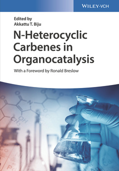 Couverture de l’ouvrage N-Heterocyclic Carbenes in Organocatalysis