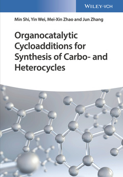 Couverture de l’ouvrage Organocatalytic Cycloadditions for Synthesis of Carbo- and Heterocycles