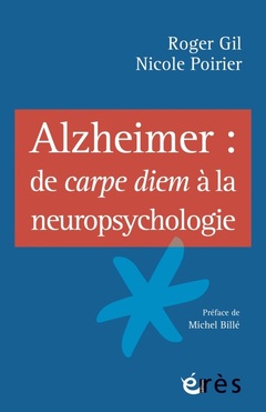 Couverture de l’ouvrage Alzheimer de carpe diem à la neuropsychologie