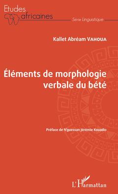 Cover of the book Eléments de morphologie verbale du bété