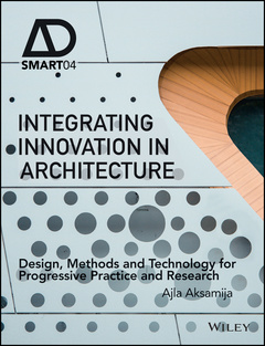 Couverture de l’ouvrage Integrating Innovation in Architecture