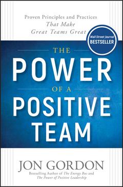 Couverture de l’ouvrage The Power of a Positive Team