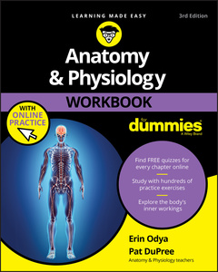 Couverture de l’ouvrage Anatomy & Physiology Workbook For Dummies with Online Practice