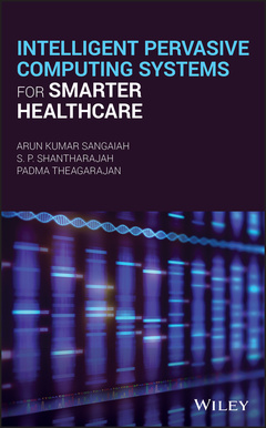 Couverture de l’ouvrage Intelligent Pervasive Computing Systems for Smarter Healthcare