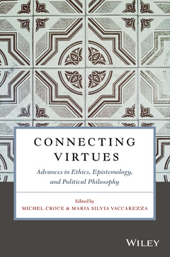 Couverture de l’ouvrage Connecting Virtues: Advances in Ethics, Epistemology, and Political Philosophy