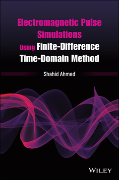 Couverture de l’ouvrage Electromagnetic Pulse Simulations Using Finite-Difference Time-Domain Method