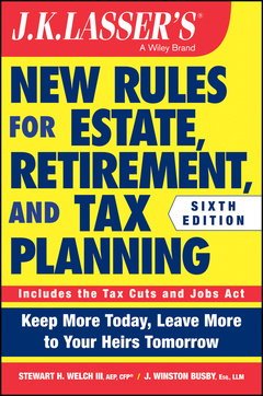 Cover of the book J.K. Lasser's New Rules for Estate, Retirement, and Tax Planning