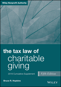 Couverture de l’ouvrage The Tax Law of Charitable Giving, Fifth Edition 2019 Cumulative Supplement 