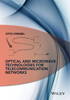 Couverture de l’ouvrage Optical and Microwave Technologies for Telecommunication Networks