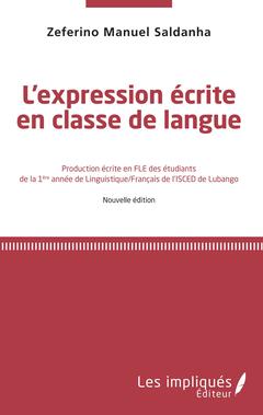 Cover of the book L'Expression écrite en classe de langue