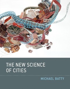 Couverture de l’ouvrage The New Science of Cities 