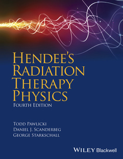 Couverture de l’ouvrage Hendee's Radiation Therapy Physics
