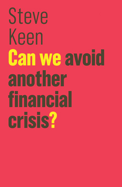 Couverture de l’ouvrage Can We Avoid Another Financial Crisis?