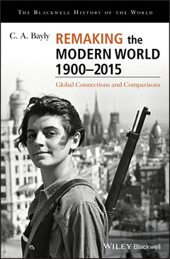 Cover of the book Remaking the Modern World 1900 - 2015