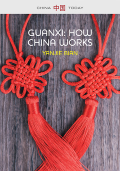 Couverture de l’ouvrage Guanxi, How China Works