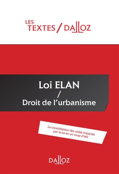 Couverture de l’ouvrage Loi ELAN / Droit de l'urbanisme