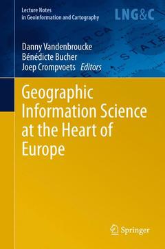 Couverture de l’ouvrage Geographic Information Science at the Heart of Europe
