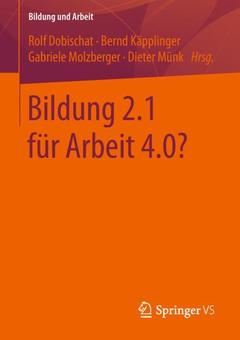 Couverture de l’ouvrage Bildung 2.1 für Arbeit 4.0?