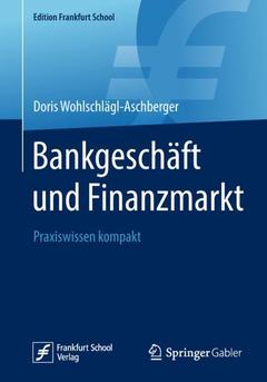 Cover of the book Bankgeschäft und Finanzmarkt