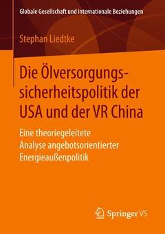 Couverture de l’ouvrage Die Ölversorgungssicherheitspolitik der USA und der VR China