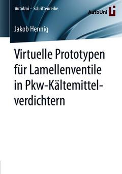 Cover of the book Virtuelle Prototypen für Lamellenventile in Pkw-Kältemittelverdichtern