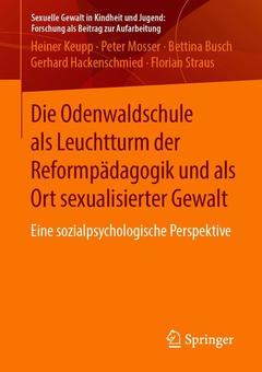Cover of the book Die Odenwaldschule als Leuchtturm der Reformpädagogik und als Ort sexualisierter Gewalt