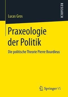 Cover of the book Praxeologie der Politik