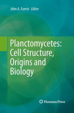 Couverture de l’ouvrage Planctomycetes: Cell Structure, Origins and Biology