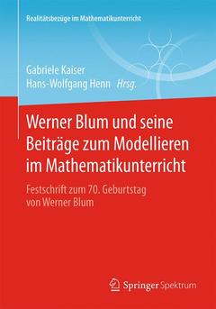 Cover of the book Werner Blum und seine Beiträge zum Modellieren im Mathematikunterricht