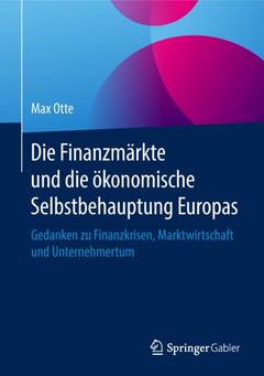 Couverture de l’ouvrage Die Finanzmärkte und die ökonomische Selbstbehauptung Europas