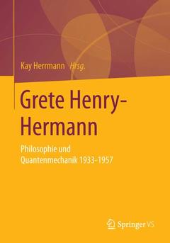 Couverture de l’ouvrage Grete Henry-Hermann: Philosophie - Mathematik - Quantenmechanik 