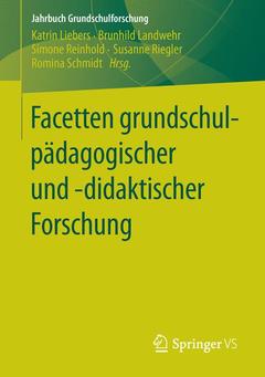 Couverture de l’ouvrage Facetten grundschulpädagogischer und -didaktischer Forschung