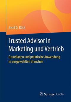 Couverture de l’ouvrage Trusted Advisor in Marketing und Vertrieb