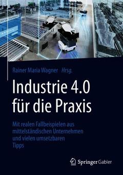 Couverture de l’ouvrage Industrie 4.0 für die Praxis