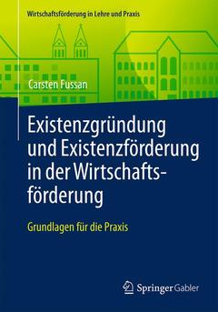Couverture de l’ouvrage Existenzgründung und Existenzförderung in der Wirtschaftsförderung